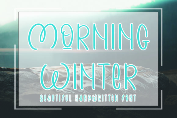 Font That Shapes Your Brand: Morning Winter
