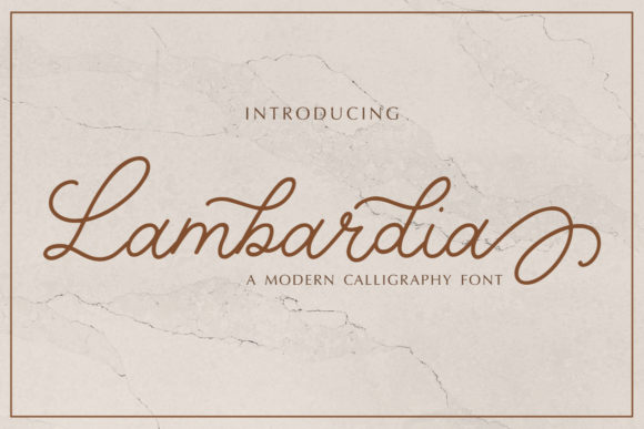 Lambardia: A Script Font for Elegance and Expression