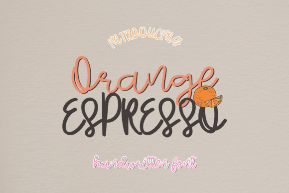 Orange Espresso: A Handwritten Font for Modern Web Design